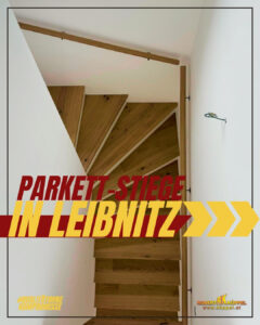 Parkett-Stiege Leibnitz